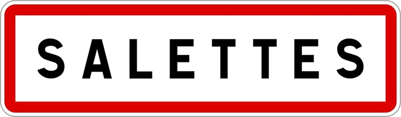 Panneau entrée ville agglomération Salettes / Town entrance sign Salettes