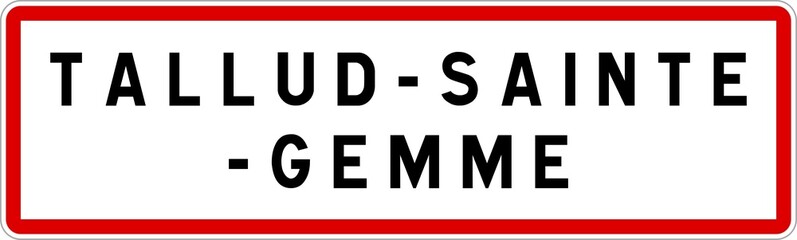 Panneau entrée ville agglomération Tallud-Sainte-Gemme / Town entrance sign Tallud-Sainte-Gemme