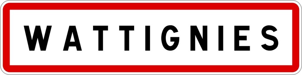Fototapeta premium Panneau entrée ville agglomération Wattignies / Town entrance sign Wattignies
