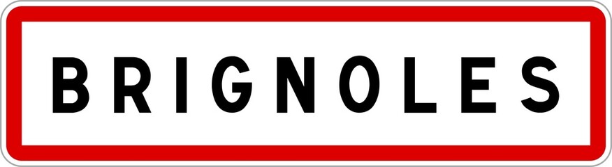 Panneau entrée ville agglomération Brignoles / Town entrance sign Brignoles