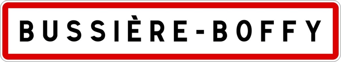 Panneau entrée ville agglomération Bussière-Boffy / Town entrance sign Bussière-Boffy