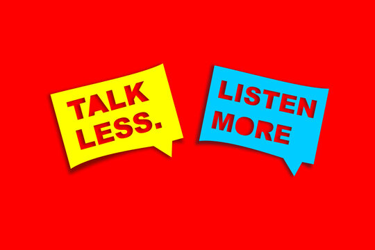 Talk Less And Listen More Letter Quote In Call Out Icon Illustration