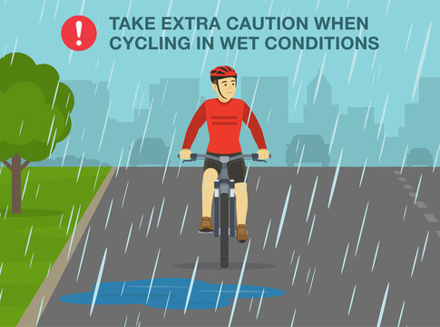 Safe bicycle riding rules and tips. Take extra caution when cycling in wet conditions. Front view of a cyclist on the wet road in a rainy day. Flat vector illustration template.