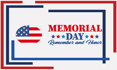 Memorial Day USA. Celebrated in the United States in May. Remember and Honor. Poster, card, banner, background design. 