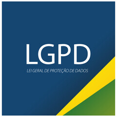 LGPD - Brazilian Data Protection Authority DPA, rights under the General Data Protection Law