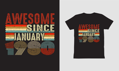 Awesome Since January 1980 T shirt Design.