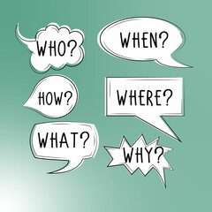 Vector isolated colourful speech bubble with text WHO WHAT WHERE WHEN WHY HOW and question mark. Investigate analyse and solve various questions.