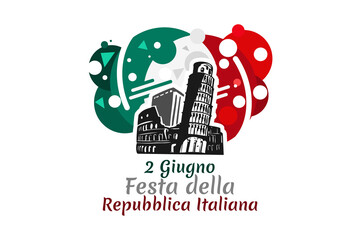 2 giugno, Festa della Repubblica (Translation: June 2, Republic Day). Happy Republic day of Italy Suitable for greeting card, poster and banner.
