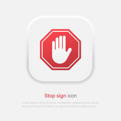 Red stop roadsign with big hand symbol. Stop block icon in trendy neumorphism style. Vector EPS 10