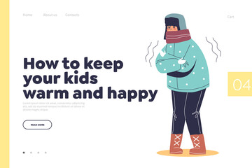 Keep kids warm and happy concept of landing page with freezing child in warm clothes, scarf and hat