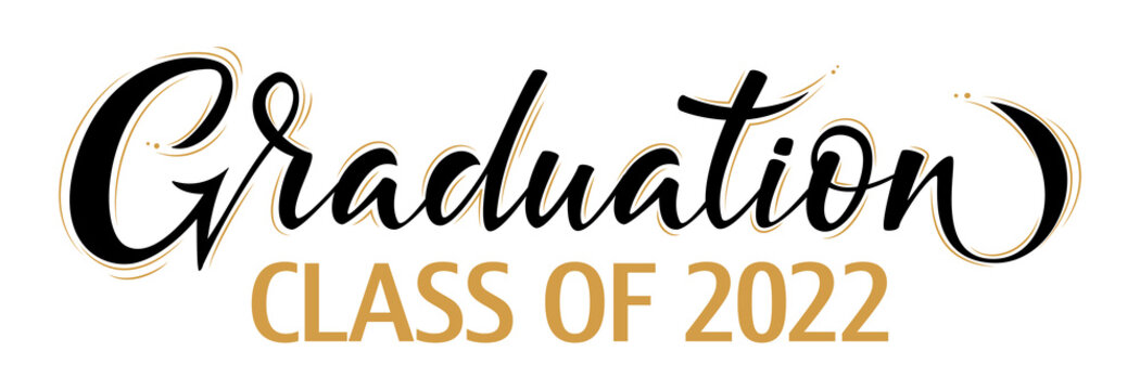 Graduation Class of 2022 greeting sign. Congrats Graduated. Congratulating banner. Handwritten brush lettering. Isolated vector text for graduation design, greeting card, poster, invitation