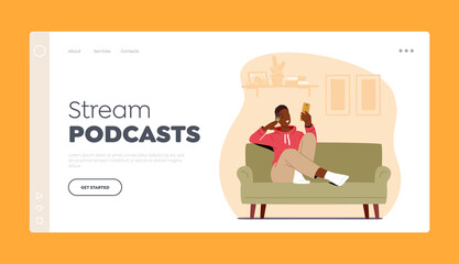 Stream Audio Podcast Online, Audiobook Landing Page Template. Young Man Character Sit in Comfortable Armchair at Home