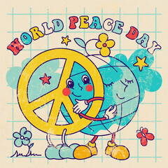 Vintage groovy World Peace Day concept.Funny Friends:Earth, Peace.Cute Globe, smile peace with character face.Old sharpen 70's style graphic with slogan.Save green planet and pacefistic illustration