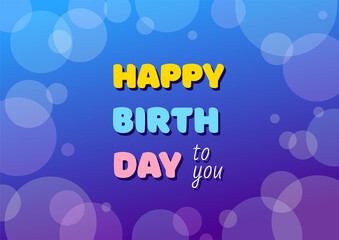 Bright Happy Birthday card template. Blue festive background with bokeh. Vector 10 EPS.