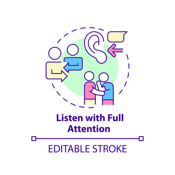 Listen with full attention concept icon. Understanding. Positive communication abstract idea thin line illustration. Isolated outline drawing. Editable stroke. Arial, Myriad Pro-Bold fonts used