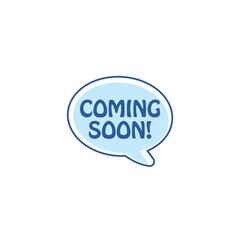 Coming soon speech bubble icon isolated on white background