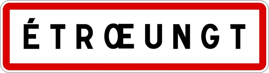 Panneau entrée ville agglomération Étrœungt / Town entrance sign Étrœungt