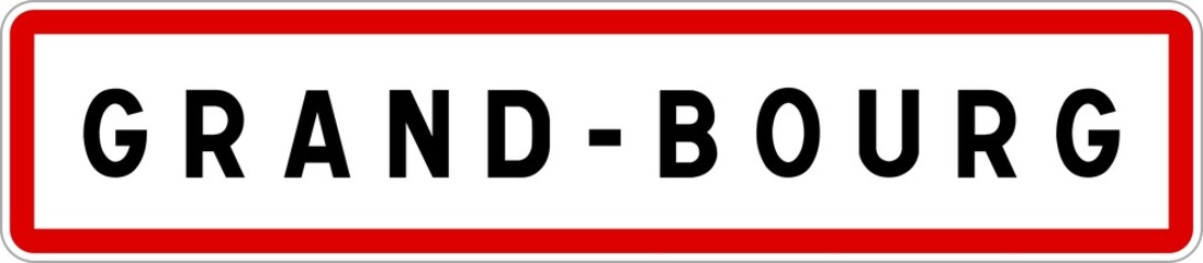 Panneau entrée ville agglomération Grand-Bourg / Town entrance sign Grand-Bourg