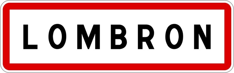 Panneau entrée ville agglomération Lombron / Town entrance sign Lombron