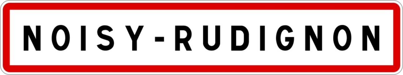 Panneau entrée ville agglomération Noisy-Rudignon / Town entrance sign Noisy-Rudignon