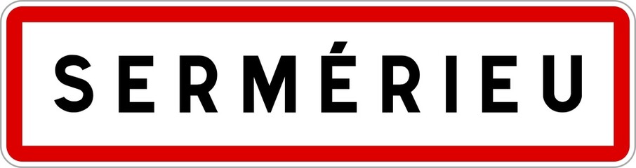 Panneau entrée ville agglomération Sermérieu / Town entrance sign Sermérieu