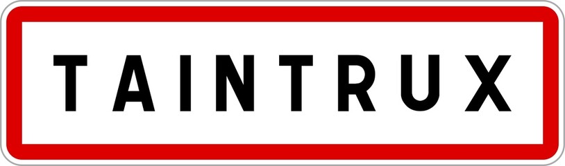 Panneau entrée ville agglomération Taintrux / Town entrance sign Taintrux