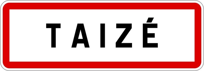 Panneau entrée ville agglomération Taizé / Town entrance sign Taizé