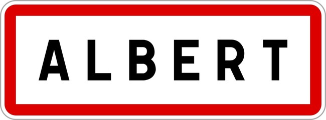 Panneau entrée ville agglomération Albert / Town entrance sign Albert