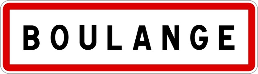 Panneau entrée ville agglomération Boulange / Town entrance sign Boulange