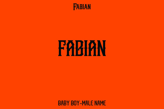 Calligraphy Text " Fabian " English Name of Baby Boy 