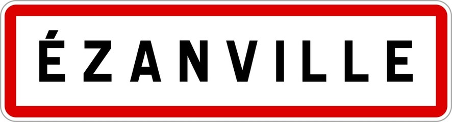 Panneau entrée ville agglomération Ézanville / Town entrance sign Ézanville