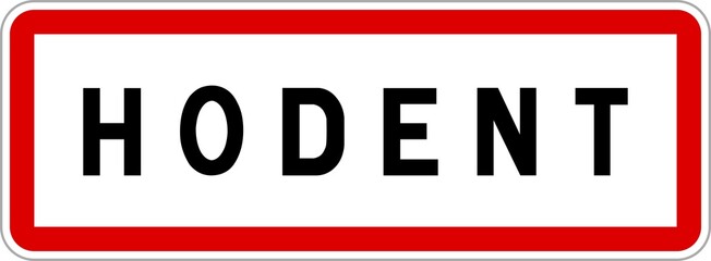 Panneau entrée ville agglomération Hodent / Town entrance sign Hodent