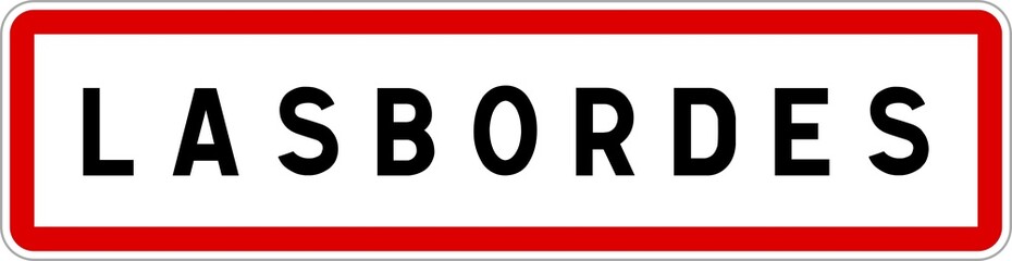 Panneau entr&eacute;e ville agglom&eacute;ration Lasbordes / Town entrance sign Lasbordes