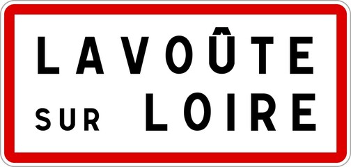 Panneau entrée ville agglomération Lavoûte-sur-Loire / Town entrance sign Lavoûte-sur-Loire