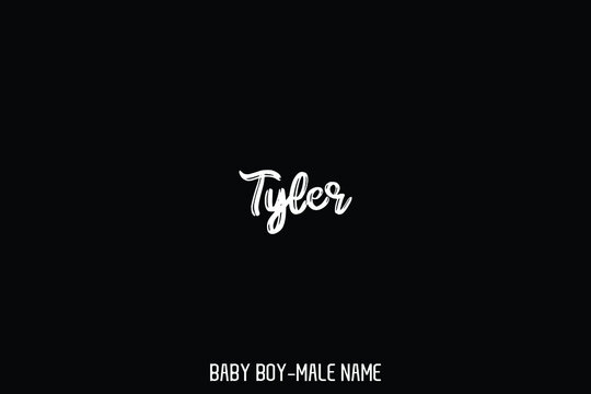 " Tyler " Grunge Brush Text Typographic Design of Baby Boy Name 