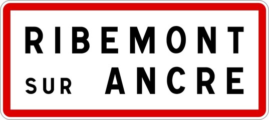 Panneau entrée ville agglomération Ribemont-sur-Ancre / Town entrance sign Ribemont-sur-Ancre