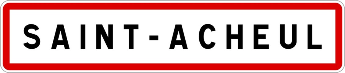 Panneau entrée ville agglomération Saint-Acheul / Town entrance sign Saint-Acheul