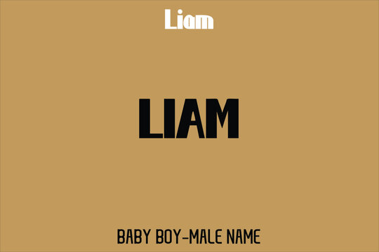 Popular Name of Male " Liam " Calligraphic Lettering