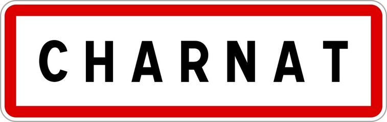 Panneau entrée ville agglomération Charnat / Town entrance sign Charnat