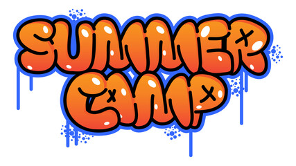 Summer Camp. Graffiti tag. Abstract modern street art decoration performed in urban painting style. - obrazy, fototapety, plakaty