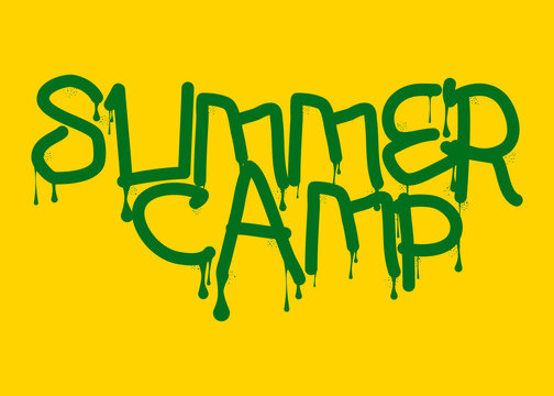 Summer Camp. Graffiti tag. Abstract modern street art decoration performed in urban painting style.