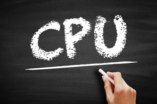 CPU Central Processing Unit - electronic circuitry that executes instructions comprising a computer program, acronym text concept on blackboard