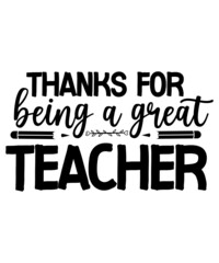 Obraz premium Teacher Svg Bundle, Teacher Svg, Teacher Appreciation Svg, Funny Svg, School, Teacher, Shirt Svg, Last Day of School, Cut Files, Svg,Png,Dxf