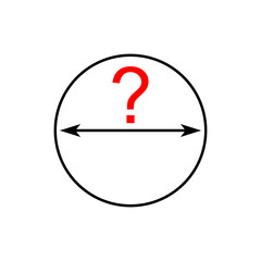 Circle with double arrow inside and question mark. Vector drawing round shape with size and diameter. Icon on white background. 
