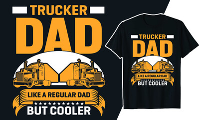 Fototapeta na wymiar Father's day truck driver t shirt