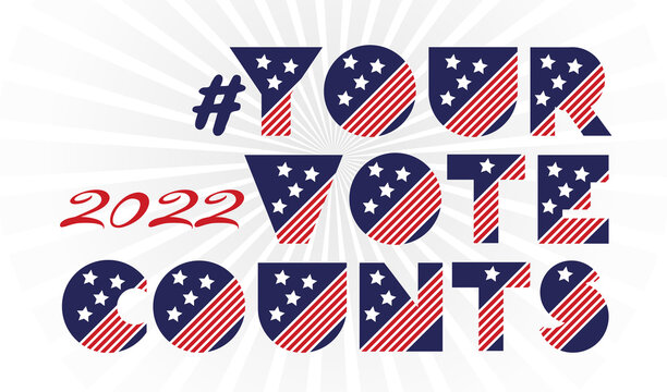 Hashtag midterm election banner on white background. 2022 political campaign for flyer, post, print, stiker template design Patriotic motivational message quotes Your Vote Counts Vector.