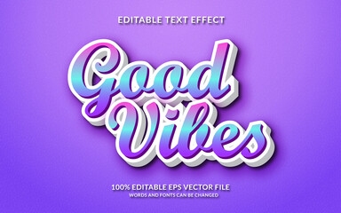 Good Vibes Text Effect