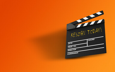 Fototapeta na wymiar Resign Today Message Written On A Clapperboard Against Orange