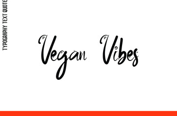 Vegan Vibes Creative Alphabetical Lettering Food Quote