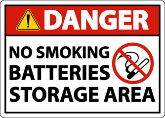 Fototapeta premium Danger No Smoking Battery Storage Area Sign On White Background